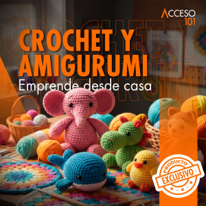 Crochet y Amigurumi Emprende Desde Casa